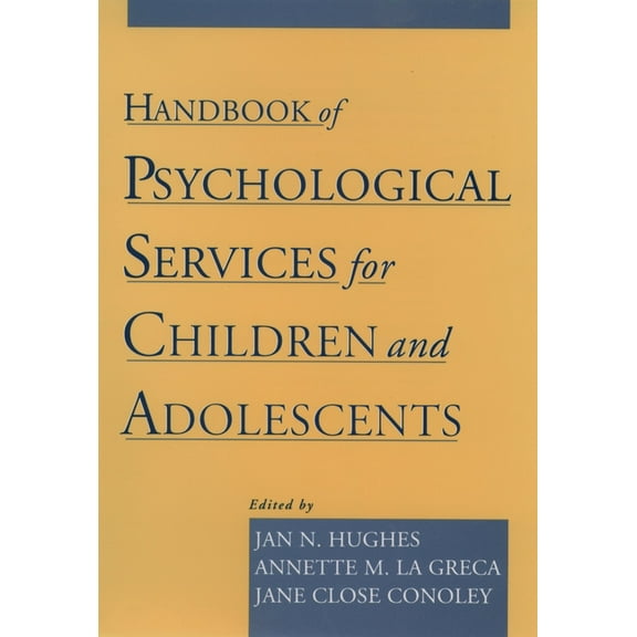 Handbook of Psychological Services for Children and Adolescents, (Hardcover)