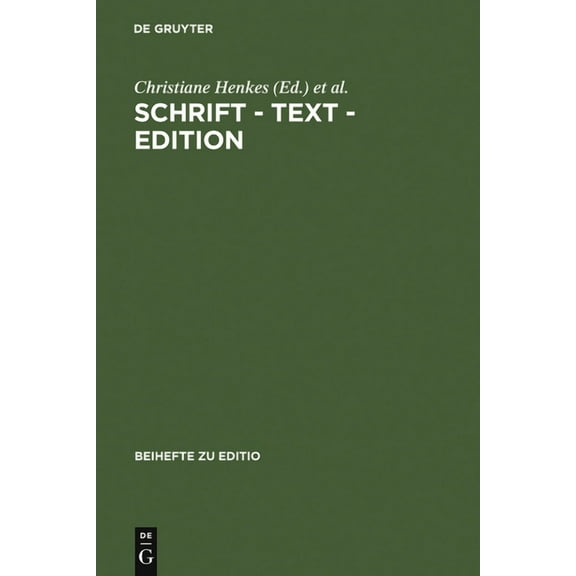 Editio / Beihefte Schrift - Text - Edition, Book 19, (Hardcover)