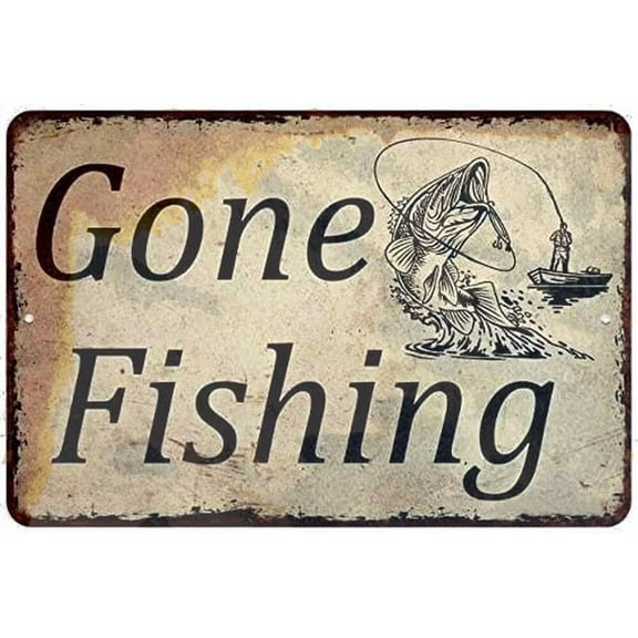 Tin Signs Gone Fishing Sign Man Cave Rustic Decor Hun G Vintage Wall Art Decorations Dads Plaque Fathers Mancave Gift 8 X 12 Matte Finish Metal.