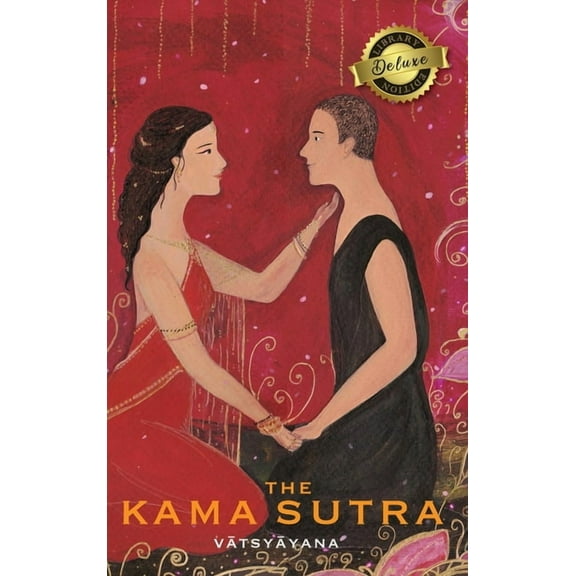 The Kama Sutra (Annotated) (Deluxe Library Edition), (Hardcover)