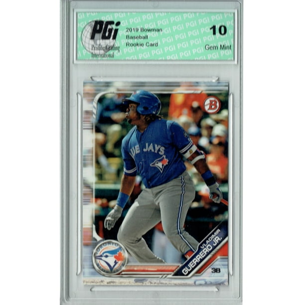 Vladimir Guerrero Jr. 2019 Bowman BP1 Rookie Card PGI 10