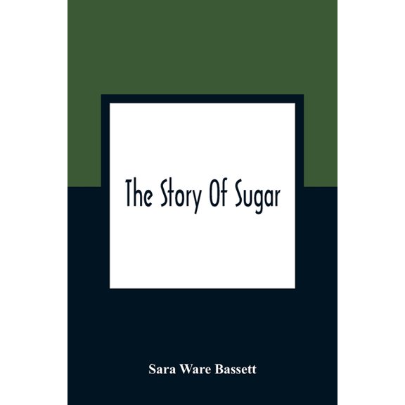 The Story Of Sugar, (Paperback)