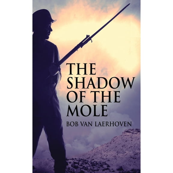 The Shadow Of The Mole, (Paperback)