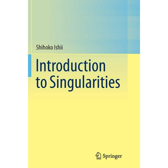 Introduction to Singularities, (Paperback)