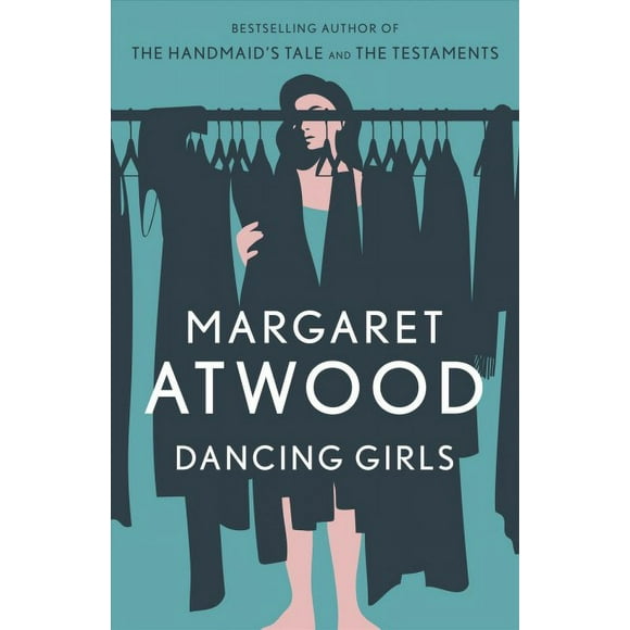 Pre-owned Dancing Girls and Other Stories : And Other Stories, Paperback by Atwood, Margaret Eleanor, ISBN 0385491093, ISBN-13 9780385491099