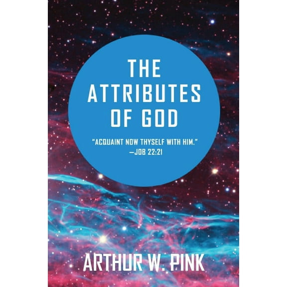 The Attributes of God, (Paperback)