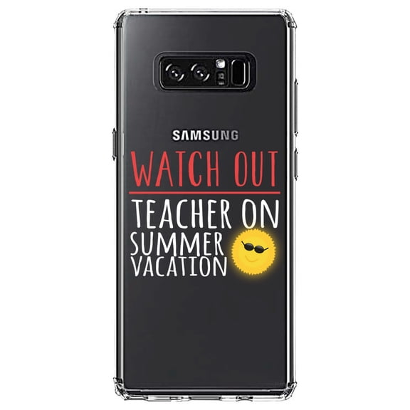 DistinctInk Clear Shockproof Hybrid Case for Samsung Galaxy Note 8 - TPU Bumper Acrylic Back Tempered Glass Screen Protector - Watch Out Teacher on Summer Vacation