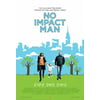 No Impact Man The Documentary Movie Poster Print (27 x 40)