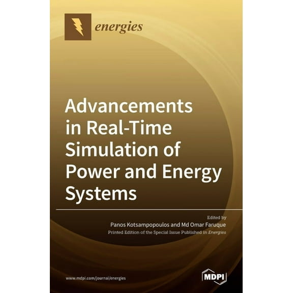 Advancements in Real-Time Simulation of Power and Energy Systems, (Hardcover)