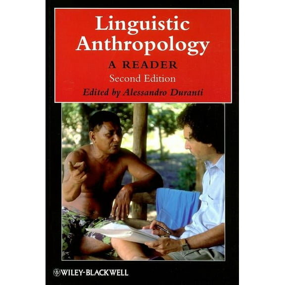 Wiley Blackwell Anthologies in Social an Linguistic Anthropology 2e, Book 20, (Paperback)