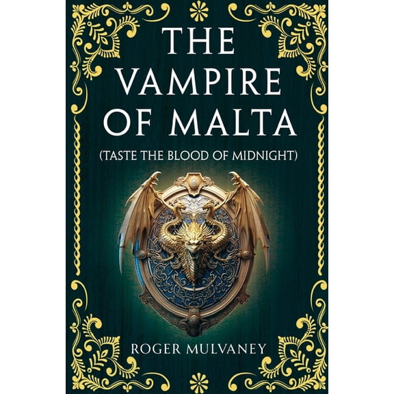 The Vampire of Malta (Taste the Blood of Midnight), (Paperback)