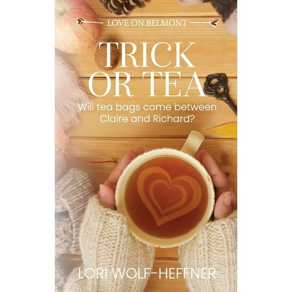 Love on Belmont Trick or Tea, (Paperback)