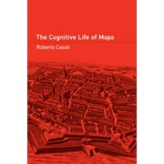 The Cognitive Life of Maps (Paperback)
