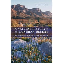 A Natural History of the Sonoran Desert (Edition 2) (Paperback)