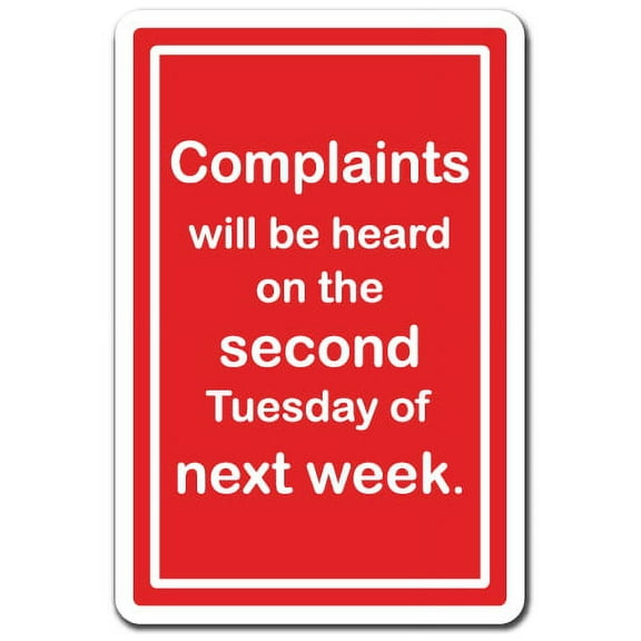 Complaints Will Be Heard [3 Pack] of Vinyl Decal Stickers | Indoor/Outdoor | Funny decoration for Laptop, Car, Garage , Bedroom, Offices | SignMission