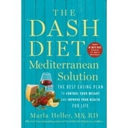MARLA HELLER Dash Diet Book: The Dash Diet Mediterranean Solution (Paperback)