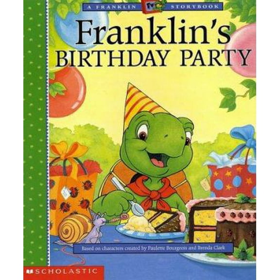 Franklin's Birthday Party (Paperback) 043920383X 9780439203838