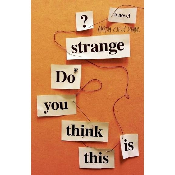 Do You Think This Is Strange? (Paperback)