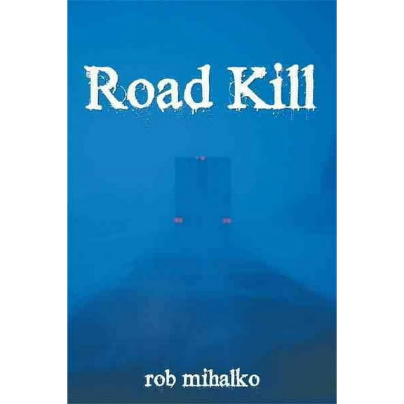 Road Kill