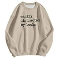 thumbnail image 3 of Easily Distracted By Books Sweatshirts for Women Long Sleeve Crewneck Book Lovers Reading Sweatshirt Pullover Tops, 3 of 5