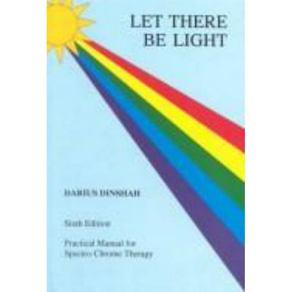 Pre-Owned Let There Be Light (Hardcover) 0933917228 9780933917224