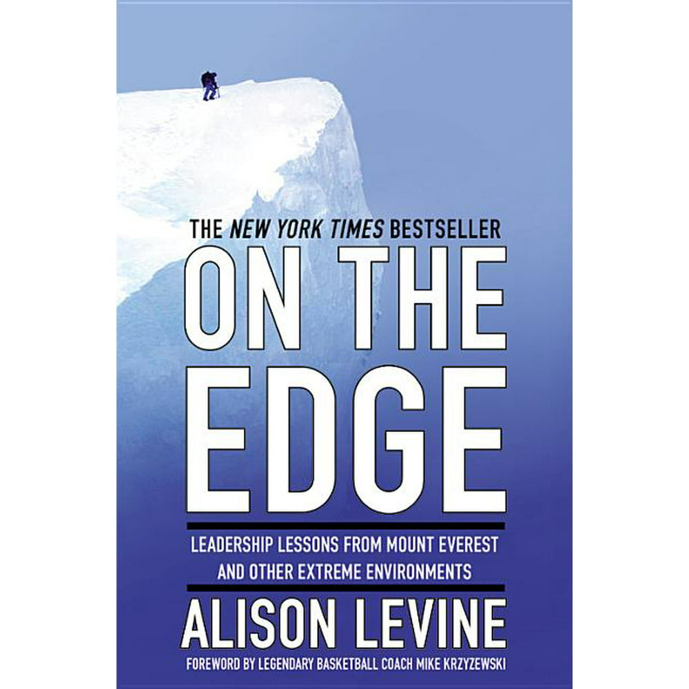 On the Edge The Art of HighImpact Leadership (Hardcover)