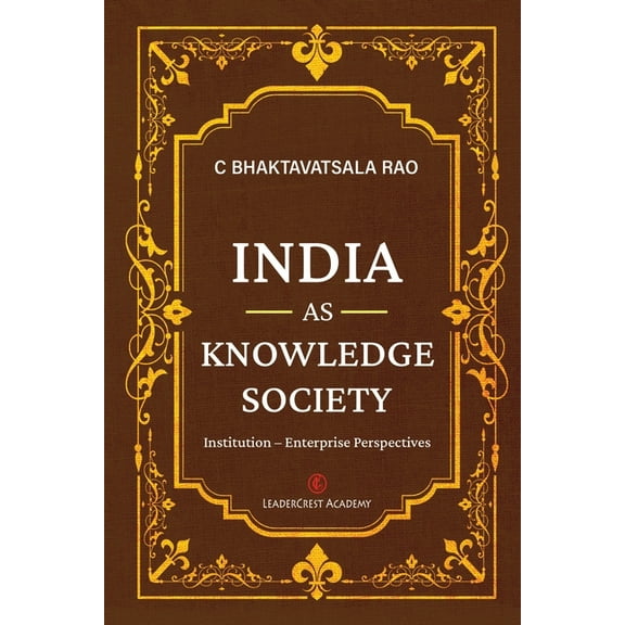 India as Knowledge Society: Institution - Enterprise Perspectives, (Paperback)