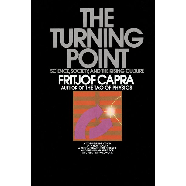 The Turning Point Science Society And The Rising Culture Paperback Walmart Com Walmart Com