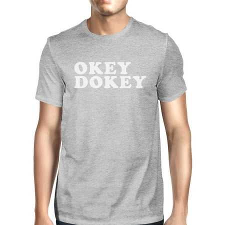 Okey Dokey Mens Heather Grey T-Shirt Funny Gift Ideas For