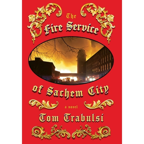 The Fire Service of Sachem City, (Hardcover)