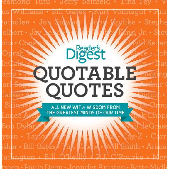 Pre-Owned Quotable Quotes: Wit and Wisdom from the Greatest Minds of Our Time, 9781621450047, 162145004X, Hardcover,