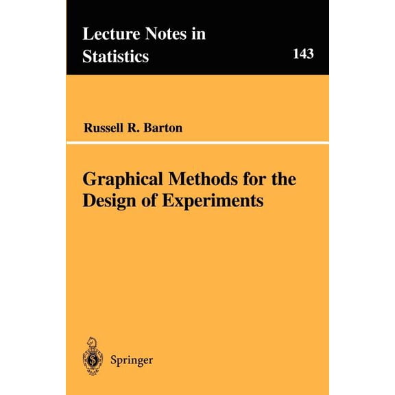 Lecture Notes in Statistics Graphical Methods for the Design of Experiments, Book 143, (Paperback)