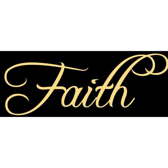 Faith Vinyl Decal Sticker Quote - Medium - Cream