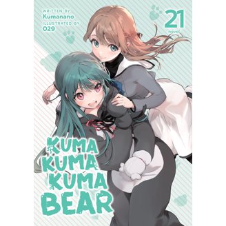 Kuma Kuma Kuma Bear (Light Novel) Kuma Kuma Kuma Bear (Light Novel
