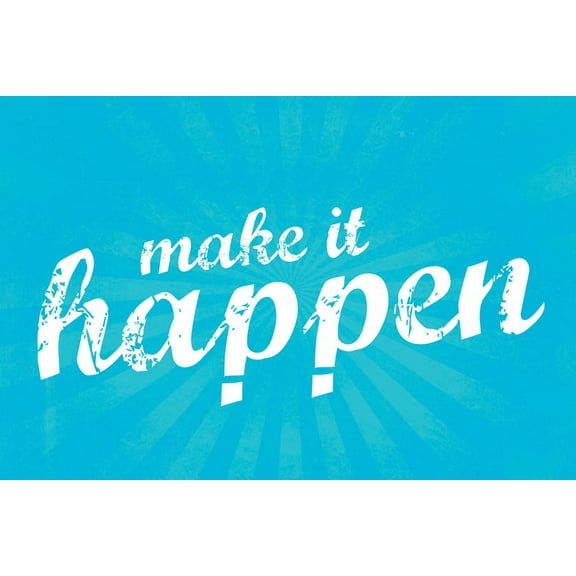Make It Happen, motivational classroom poster