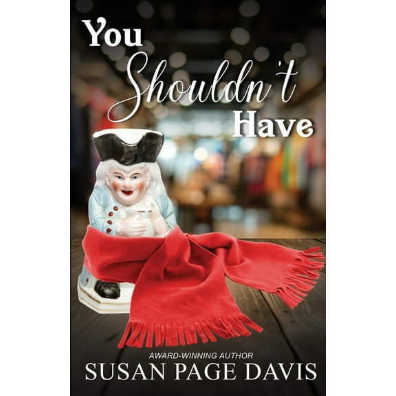You Shouldn't Have, (Paperback)
