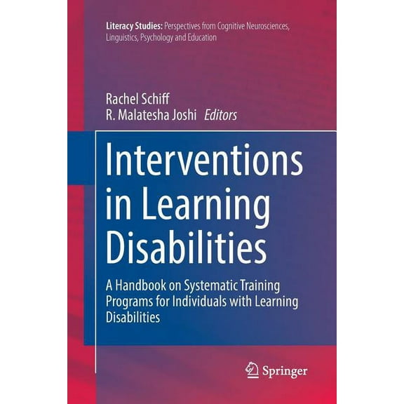 Literacy Studies Interventions in Learning Disabilities: A Handbook on Systematic Training Programs for Individuals with Learning Disabil, Book 13, (Paperback)