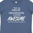 thumbnail image 4 of Inktastic Yeah My Great Grandson is Pretty Awesome Boys or Girls Baby T-Shirt, 4 of 5