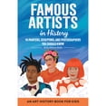 thumbnail image 1 of Pre-Owned Famous Artists in History: An Art History Book for Kids (Paperback) 1638782199 9781638782193, 1 of 1