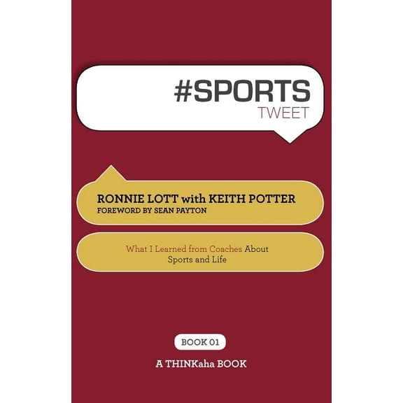 # Sports Tweet Book01 : What I Learned from Coaches about Sports and Life (Paperback)