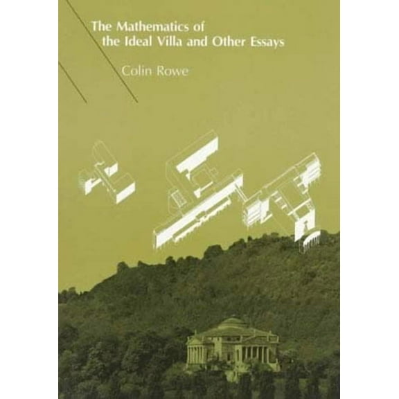 The Mathematics of the Ideal Villa and Other Essays, (Paperback)