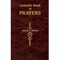 thumbnail image 1 of Catholic Book of Prayers: Popular Catholic Prayers Arranged for Everyday Use, 1 of 1