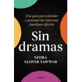 thumbnail image 1 of Libro Sin Dramas Tapa Blanda, Autor Nedra Glover Tawwab, Editorial Diana Mexico, 1 of 2