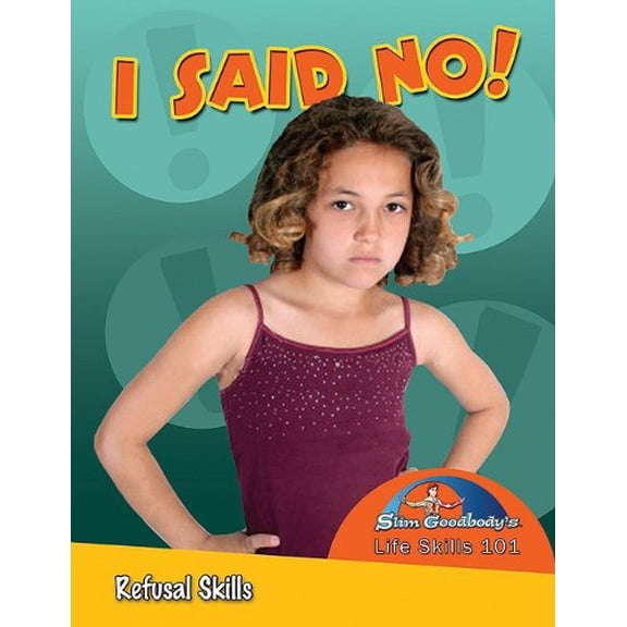 Pre-Owned I Said No!: Refusal Skills (Hardcover) 0778747891 9780778747895