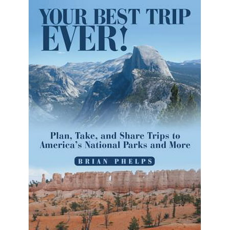 Your Best Trip Ever! - eBook