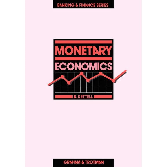 Banking and Finance Monetary Economics, Book 1, (Paperback)