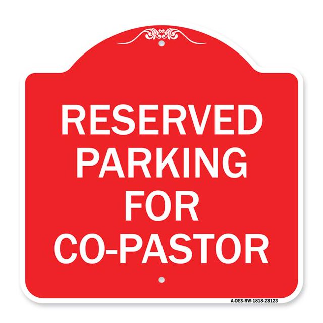 SignMission A-DES-RW-1818-23123 18 x 18 Po Signe de la Série Designer - Parking Réservé pour Co-Pasteur&44; Rouge & Blanc