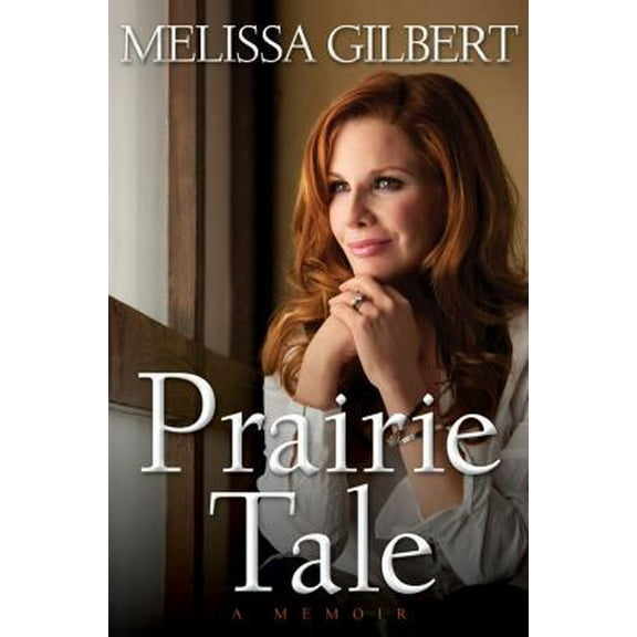 Pre-Owned Prairie Tale: A Memoir (Hardcover) 1416599142 9781416599142