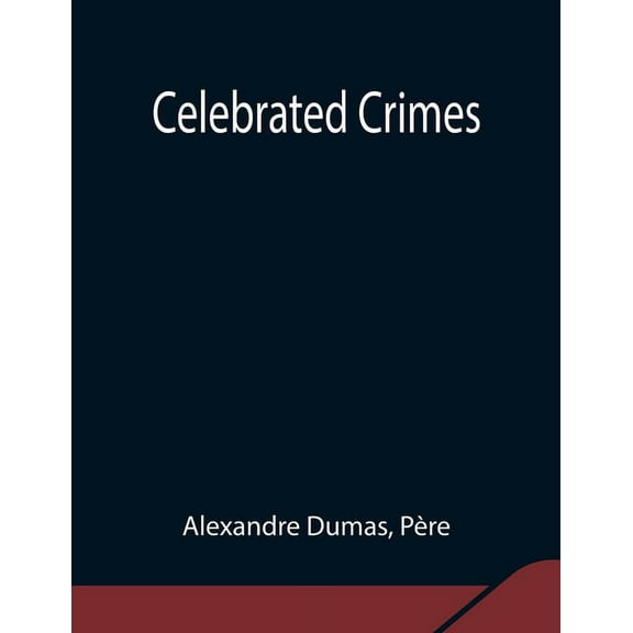 Celebrated Crimes, (Paperback)