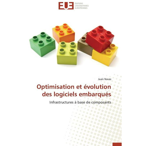Omn.Univ.Europ.: Optimisation Et Évolution Des Logiciels Embarqués (Paperback)